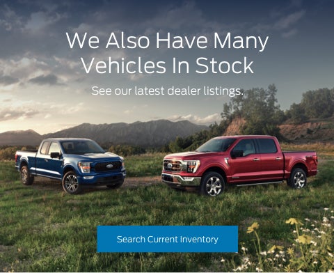 Ford vehicles in stock | Ford of Pleasanton in Pleasanton TX